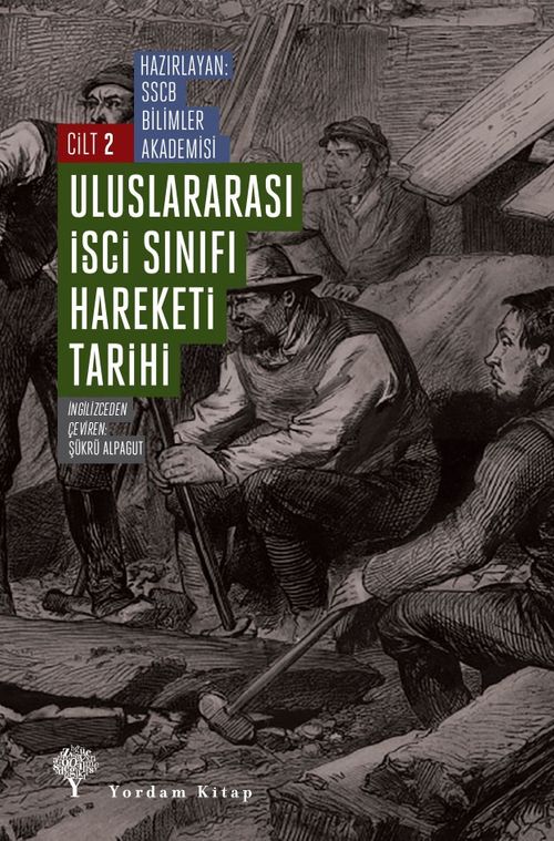Uluslararası İşçi Sınıfı Hareketi Tarihi 2 & Emperyalizme Geçiş Döneminde İşçi Sınıfı Hareketi (1871-1904)