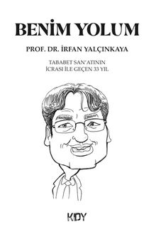 Benim Yolum - İrfan Yalçınkaya