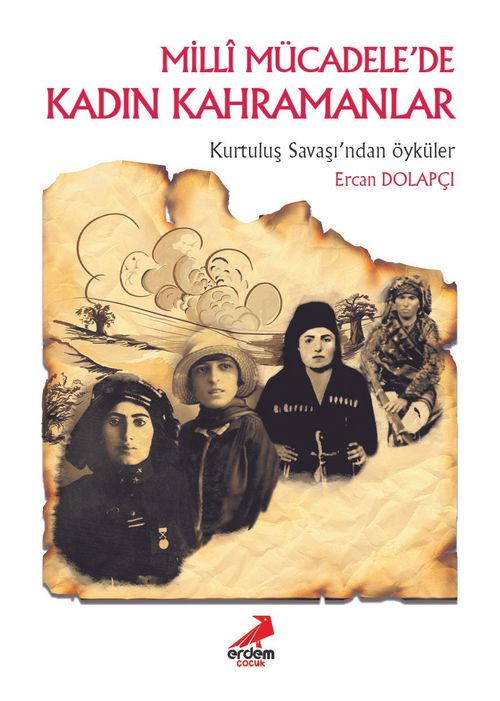 Milli Mücadele'de Kadın Kahramanlar 