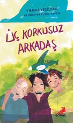 Üç Korkusuz Arkadaş 