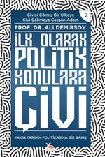 İlk Olarak Politik Konulara Çivi