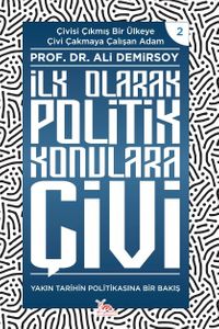 İlk Olarak Politik Konulara Çivi