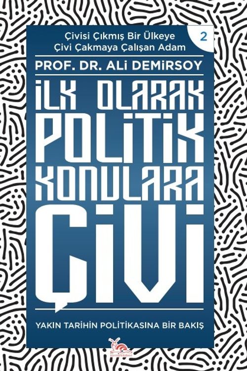 İlk Olarak Politik Konulara Çivi