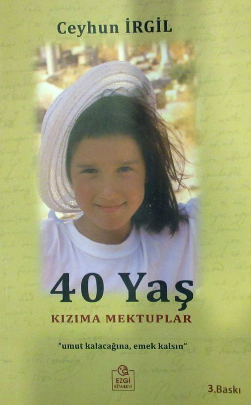 40 Yaş & Kızıma Mektuplar