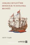 Osmanlı Devleti'nde Denizcilik ve Donanma Kroniği