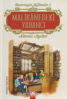 Malikanedeki Yabancı / Esrarengiz Kelimeler 2 - Almila Aydın