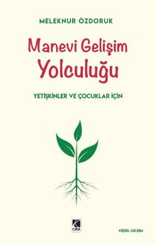 Manevi Gelişim Yolculuğu