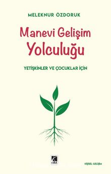 Manevi Gelişim Yolculuğu - Meleknur Özdoruk Durmuş