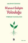 Manevi Gelişim Yolculuğu