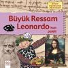 B&uuml;y&uuml;k Ressam Leonardo'nun Paleti