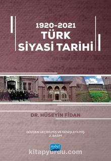 1920-2021 Türk Siyasi Tarihi - Hüseyin Fidan