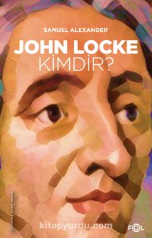 John Locke Kimdir? - Samuel Alexander