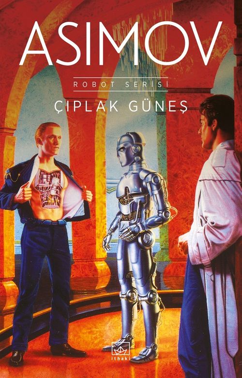 Çıplak Güneş / Robot Serisi 2. Kitap