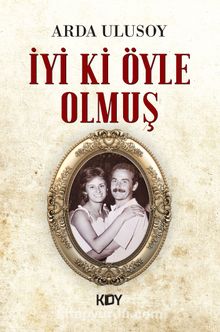 İyi ki Öyle Olmuş - Arda Ulusoy