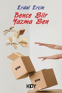 Bence Şiir Yazma Sen