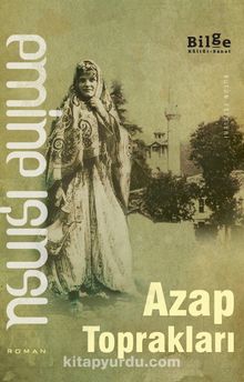 Azap Toprakları - Emine Işınsu