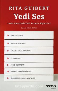 Yedi Ses: Latin Amerikalı Yedi Yazarla Söyleşiler - Rita Guibert