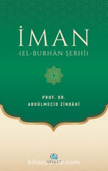 İman (el-Burhan Şerhi) (Ciltli) - Prof. Dr. Abdulmecid Zindani