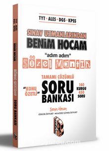 TYT - ALES - DGS - KPSS Sınav Uzmanlarından Tamamı Çözümlü Konu Özetli Sözel Mantık Soru Bankası - Kolektif