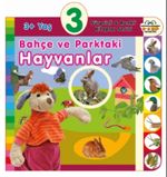 3+ Yaş Bahçe ve Parktaki Hayvanlar