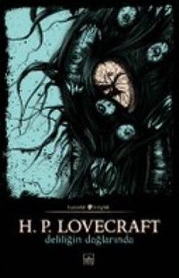 Deliliğin Dağlarında