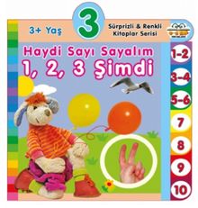 3+ Yaş Haydi Sayı Sayalım - 1,2,3 Şimdi