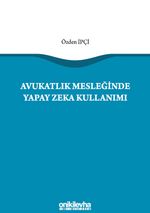Avukatlık Mesleğinde Yapay Zeka Kullanımı