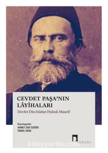 Cevdet Paşa’nın Layihaları & Devlet Din Islahat Hukuk Maarif - Bilinmeyen Yazar