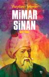 Y&uuml;zyılların Mimarı Mimar Sinan