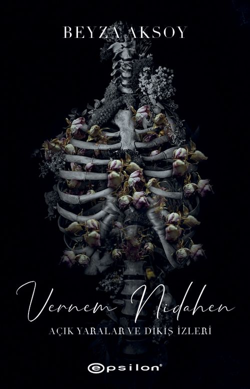 Vernem Nidahen / Açık Yaralar ve Dikiş İzler II
