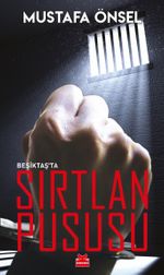 Beşiktaş'ta Sırtlan Pususu 