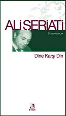 Dine Karşı Din / 01 Cep Kitapları - Dr. Ali Şeriati
