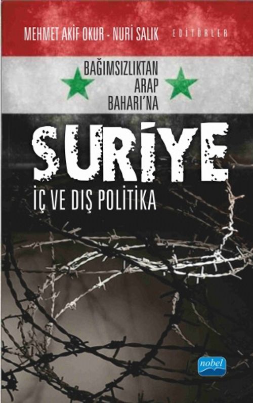 Bağımsızlıktan Arap Baharı'na Suriye & İç ve Dış Politika