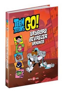 DC Comics: Teen Titans Go! Sayborg Devreler Yanınca - Steve Korte