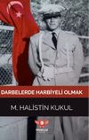 Darbelerde Harbiyeli Olmak