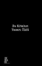 Bu Kitabın Yazarı Öldü