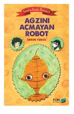 Ağzını Açmayan Robot 