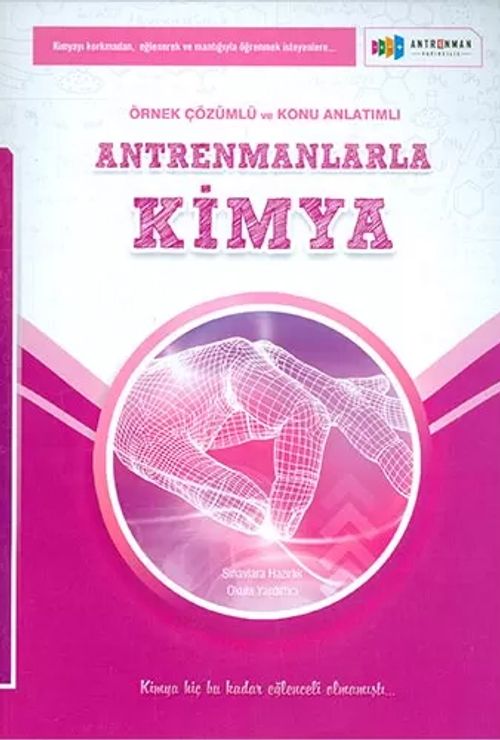 Antrenmanlarla Kimya Örnek Çözümlü ve Konu Anlatımlı