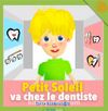 Petit Soleil Va Chez Le Dentiste