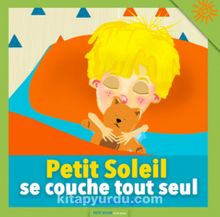 Petit Soleil Se Couche Tout Seul - Serra Kantarcıoğlu