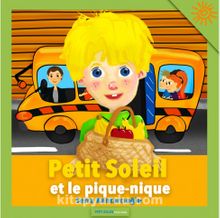 Petit Soleil Et Le Pique-Nique - Serra Kantarcıoğlu