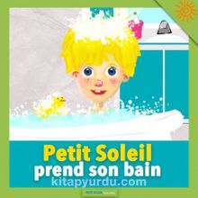 Petit Soleil Prend Son Bain - Serra Kantarcıoğlu