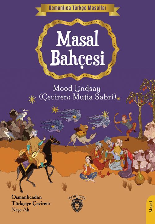 Masal Bahçesi / Osmanlıca Türkçe Masallar