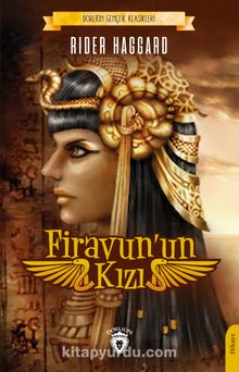 Firavun’un Kızı - H. Rider Haggard