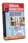 N&ouml;rolojik Rehabilitasyon & Fizik Tedavi Uygulamalarında N&ouml;robilim ve N&ouml;roplastisite