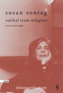 Radikal İrade Üslupları - Susan Sontag