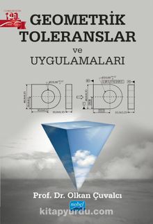 Geometrik Toleranslar ve Uygulamaları - Prof. Dr. Olkan Çuvalcı
