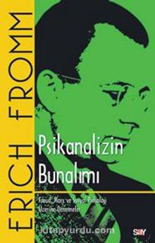 Psikanalizin Bunalımı - Erich Fromm