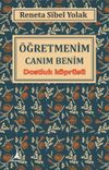 &Ouml;ğretmenim Canım Benim & Dostluk K&ouml;pr&uuml;s&uuml;