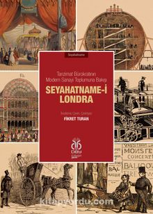 Seyahatname-i Londra & Tanzimat Bürokratının Modern Sanayi Toplumuna Bakışı - Bilinmeyen Yazar